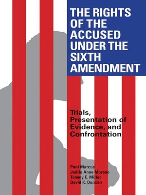 cover image of The Rights of the Accused Under the Sixth Amendment